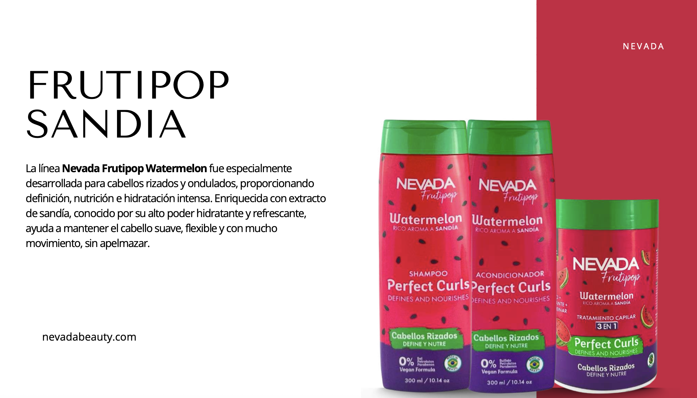 Nevada - SET CABELLO RIZADO SANDIA FRUTIPOP